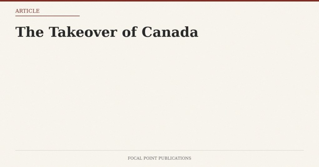 The Takeover of Canada