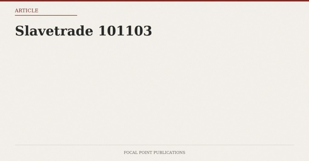Slavetrade 101103