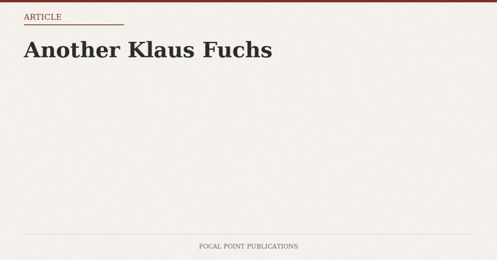 Another Klaus Fuchs
