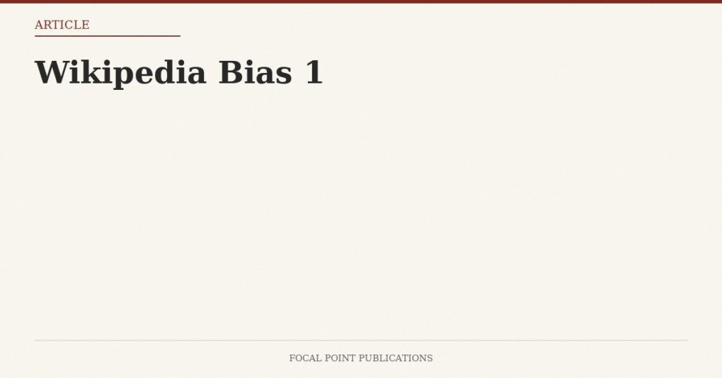 Wikipedia Bias 1