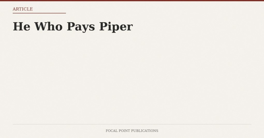 He Who Pays Piper