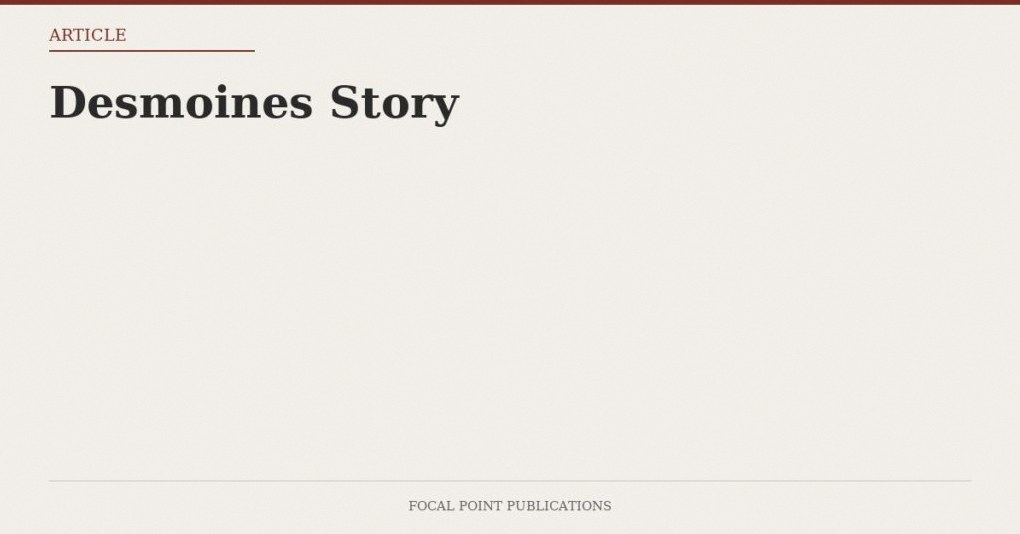 Desmoines Story