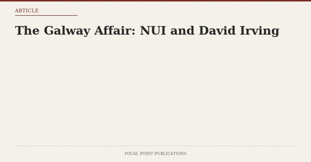 The Galway Affair: NUI and David Irving