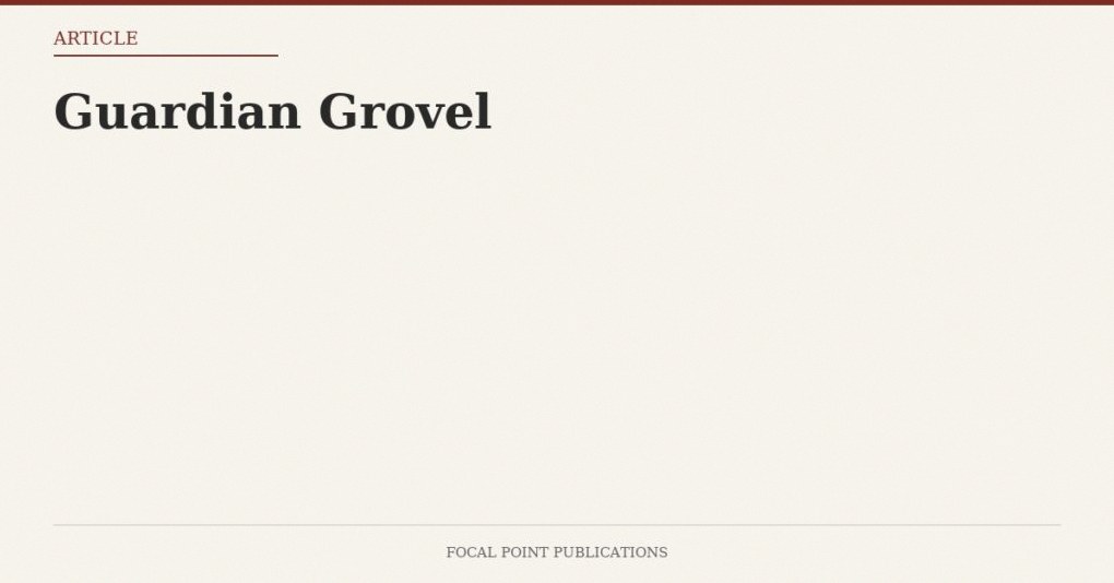 Guardian Grovel