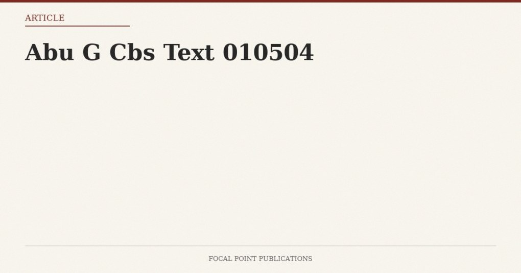 Abu G Cbs Text 010504