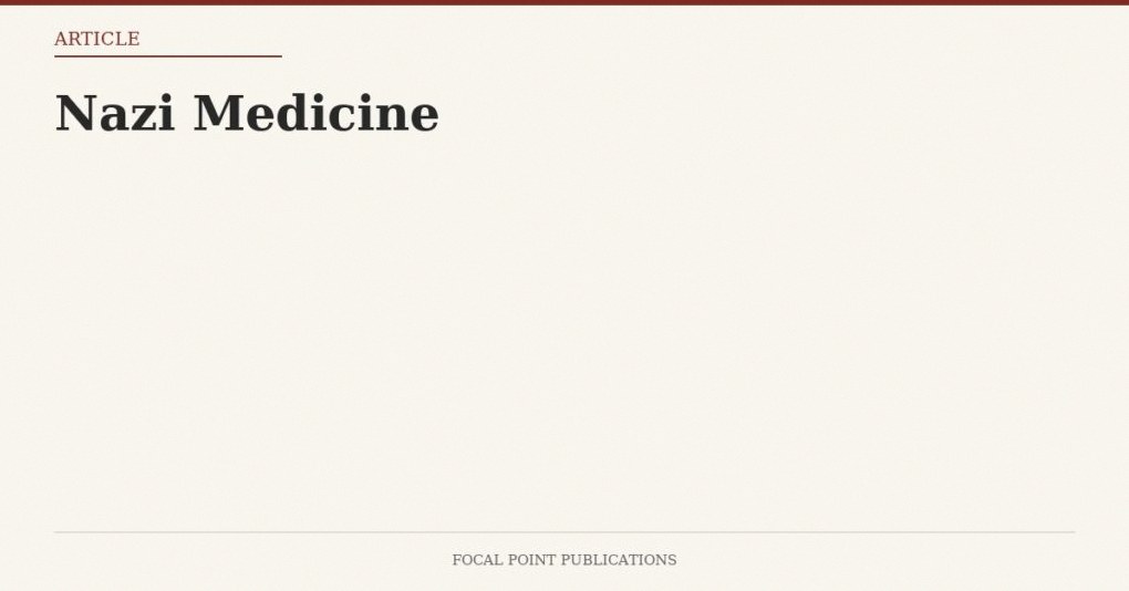 Nazi Medicine