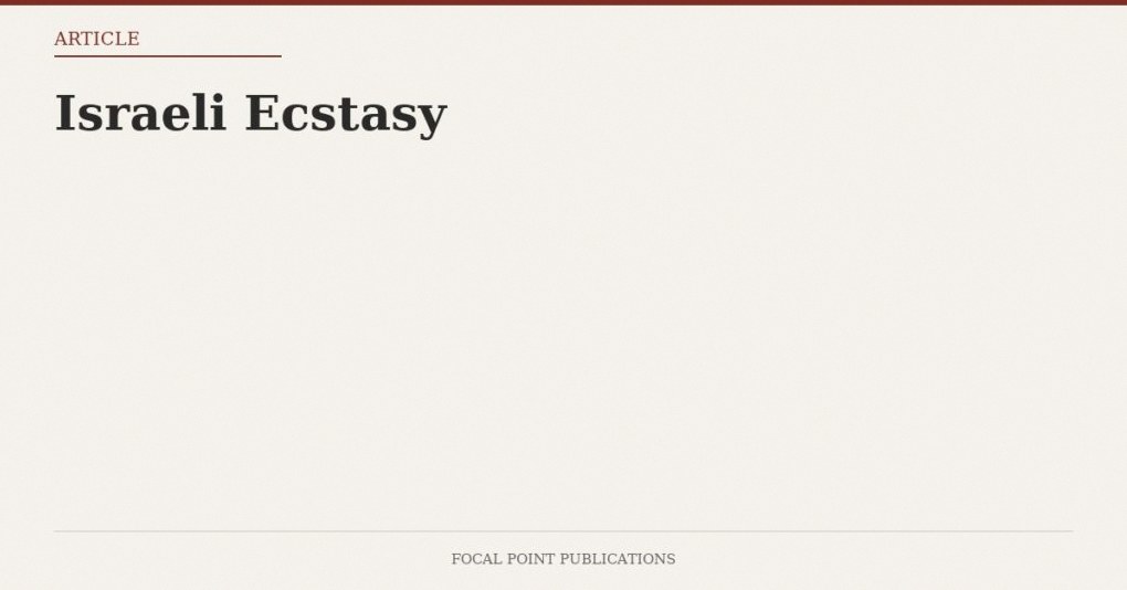 Israeli Ecstasy