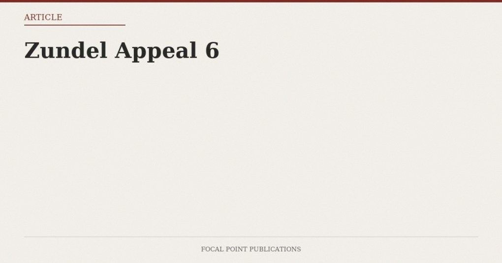 Zundel Appeal 6