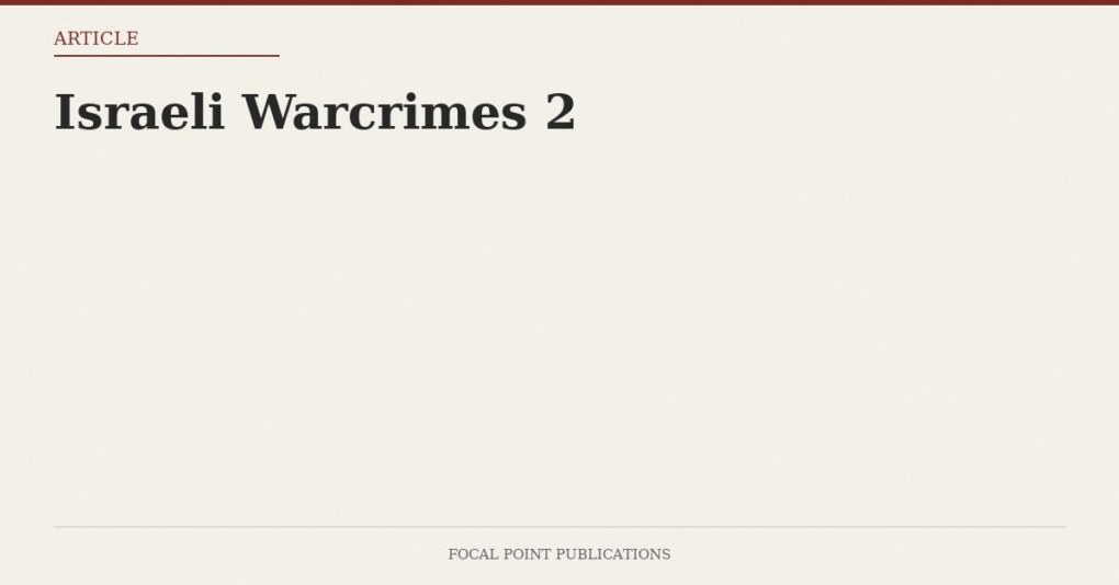 Israeli Warcrimes 2