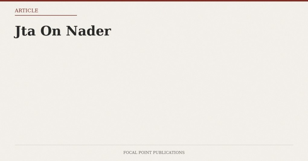 Jta On Nader