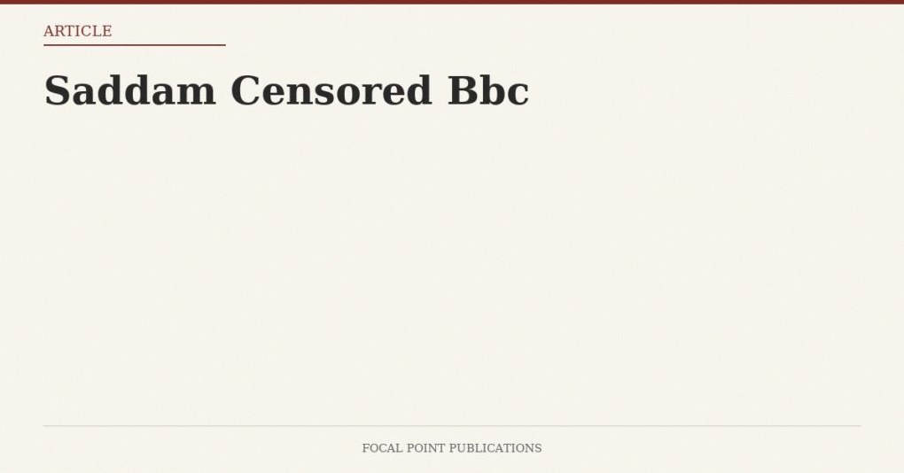 Saddam Censored Bbc