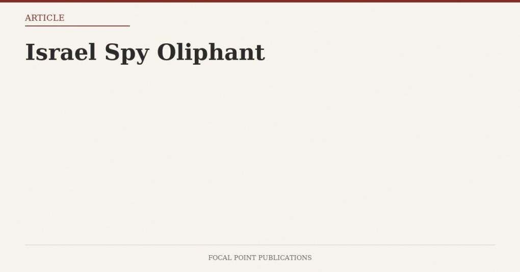 Israel Spy Oliphant