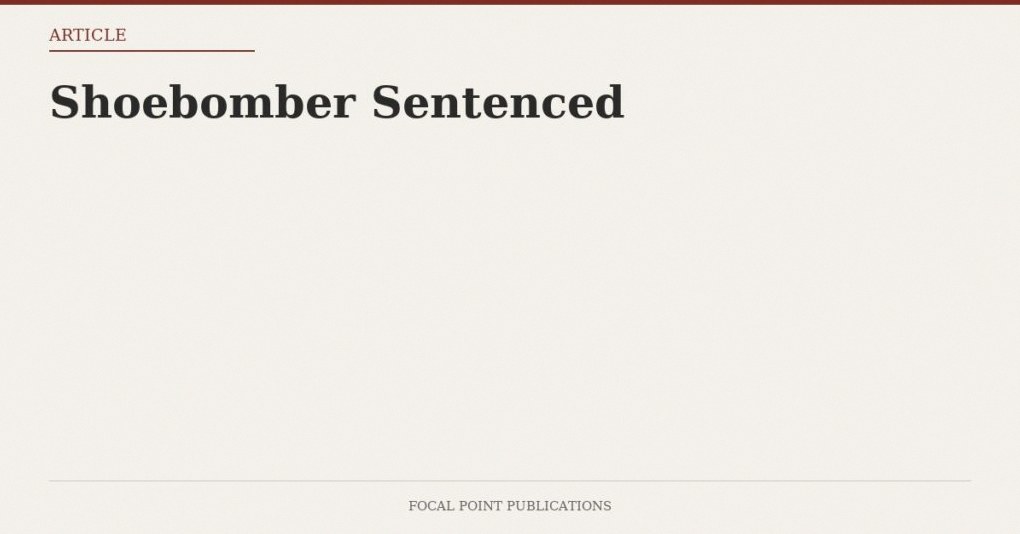 Shoebomber Sentenced