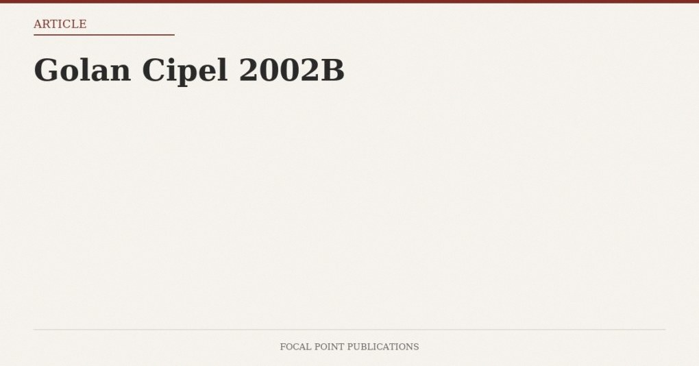 Golan Cipel 2002B