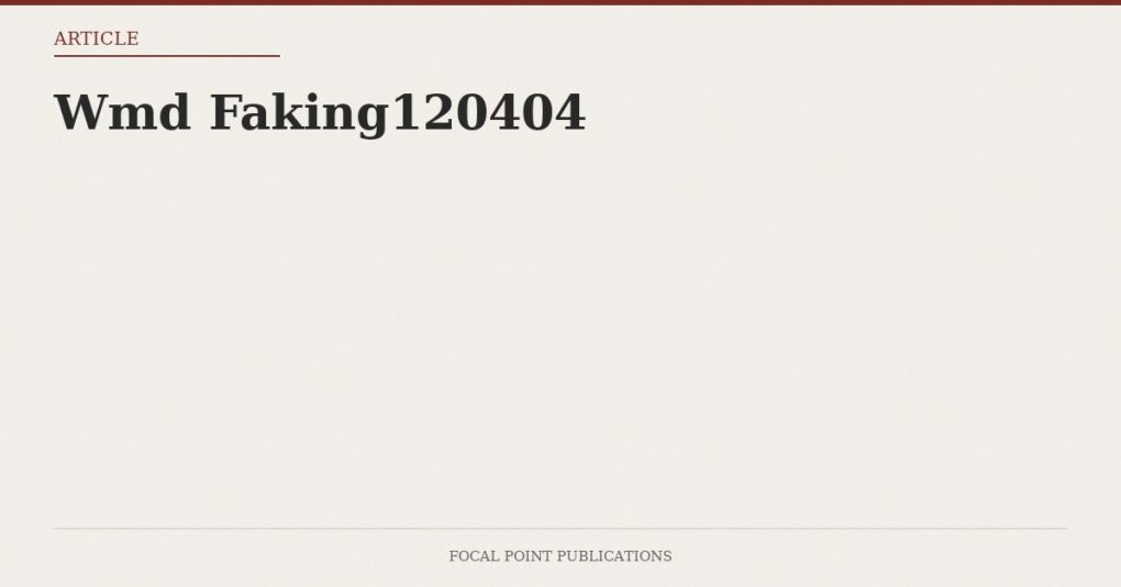 Wmd Faking120404
