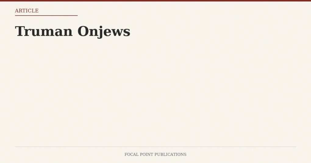 Truman Onjews