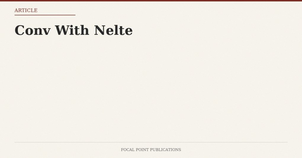 Conv With Nelte