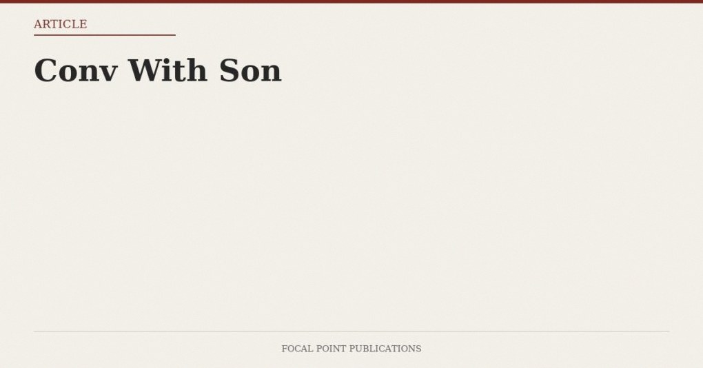 Conv With Son