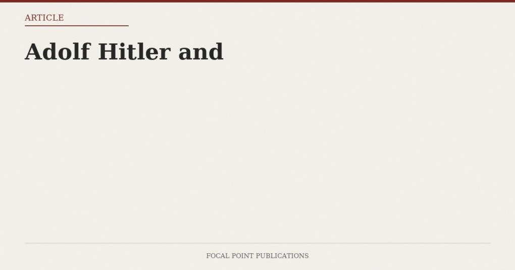 Adolf Hitler and — Jun 2009