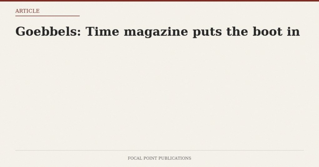 Goebbels: Time magazine puts the boot in