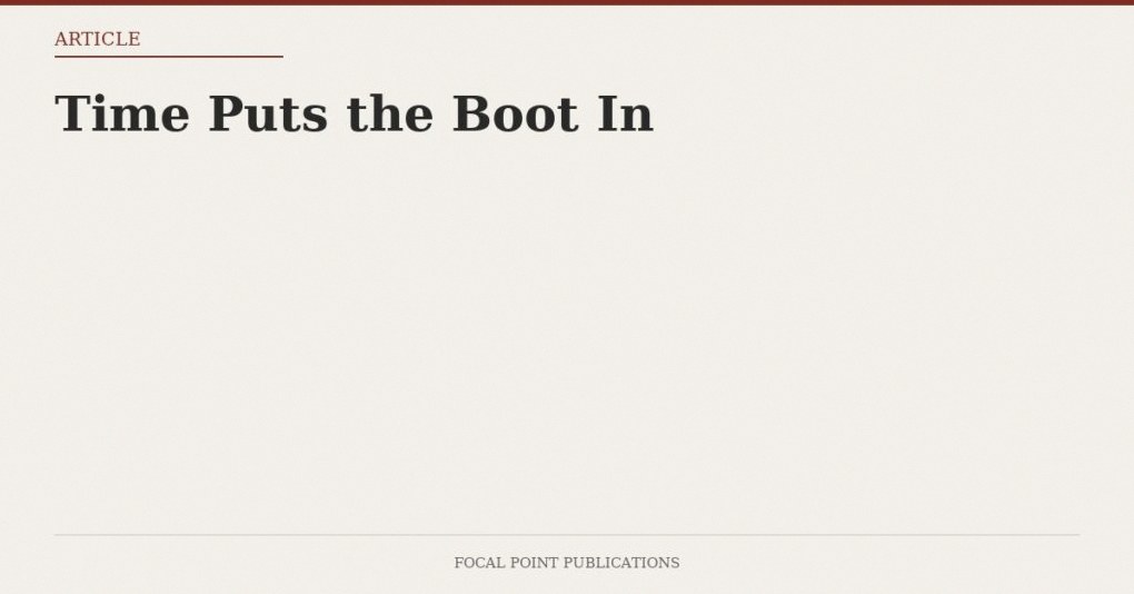 Time Puts the Boot In