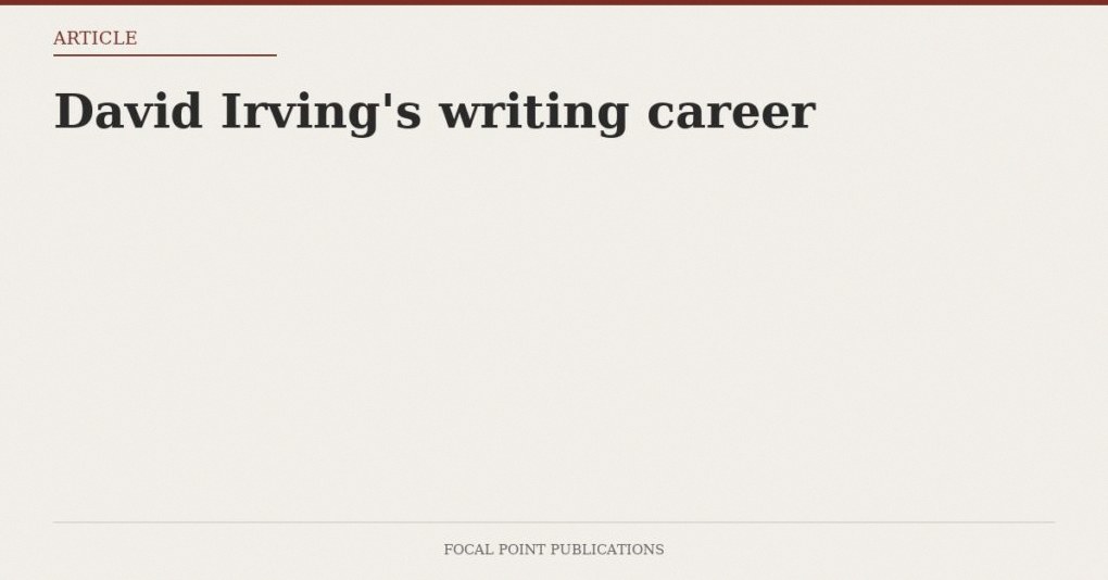 David Irving’s writing career
