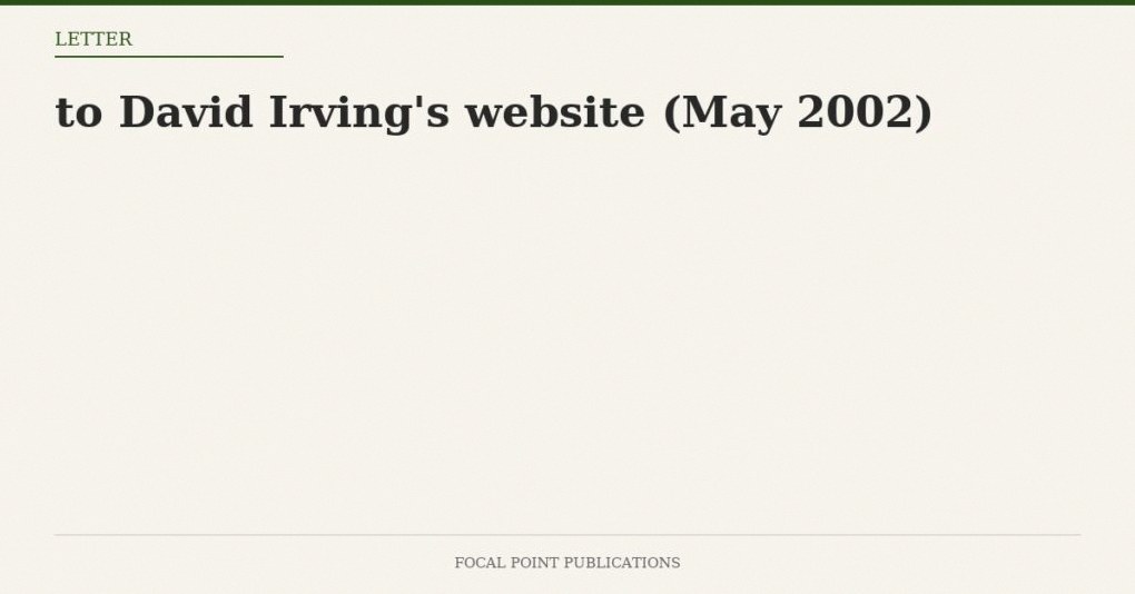 Readers’ Mail to David Irving’s website (May 2002)