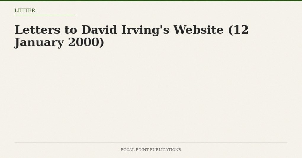 Letters to David Irving’s Website (12 January 2000)