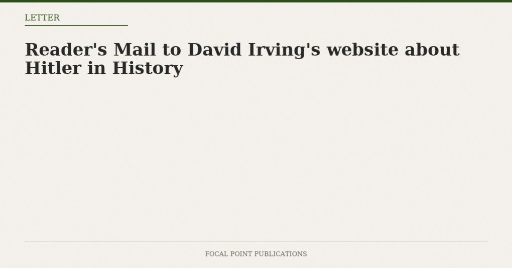 Reader’s Mail to David Irving’s website about Hitler in History