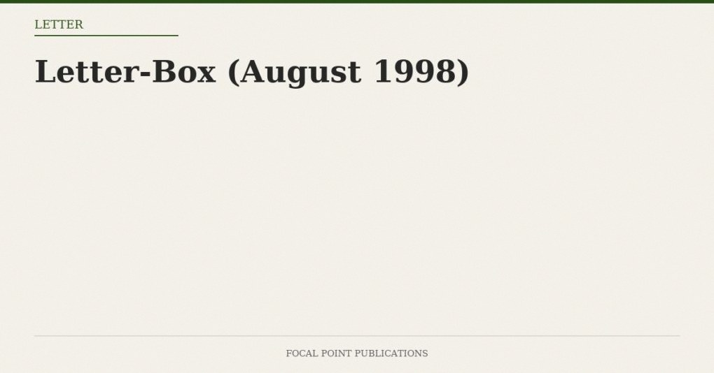 Letter-Box (August 1998)