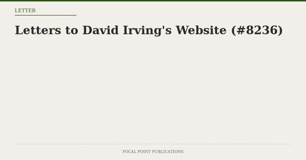 Letters to David Irving’s Website (#8236)