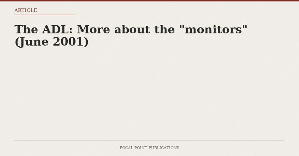 The ADL: More about the “monitors” (June 2001)