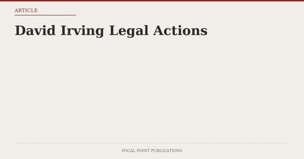 David Irving Legal Actions — Dec 1999