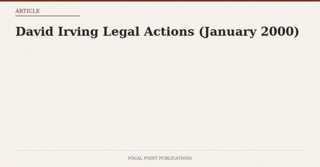 David Irving Legal Actions (January 2000)