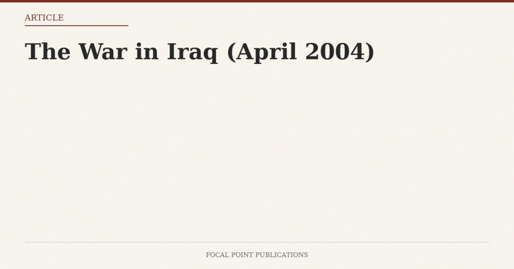 The War in Iraq (April 2004)