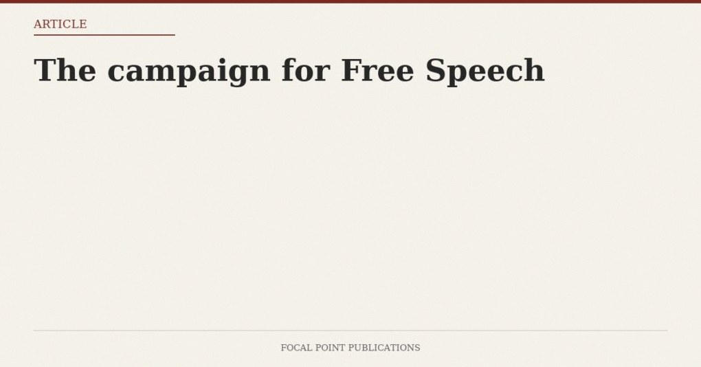 The campaign for Free Speech