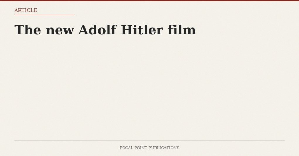 The new Adolf Hitler film