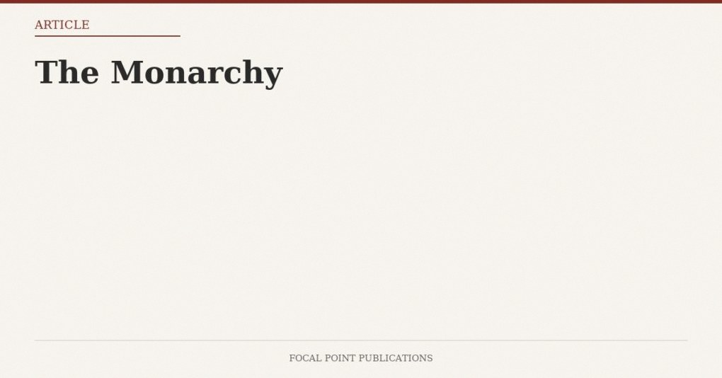 The Monarchy