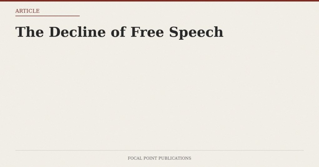 The Decline of Free Speech