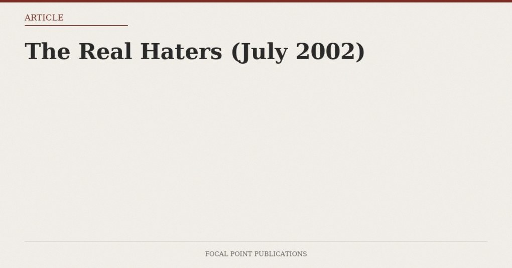 The Real Haters (July 2002)