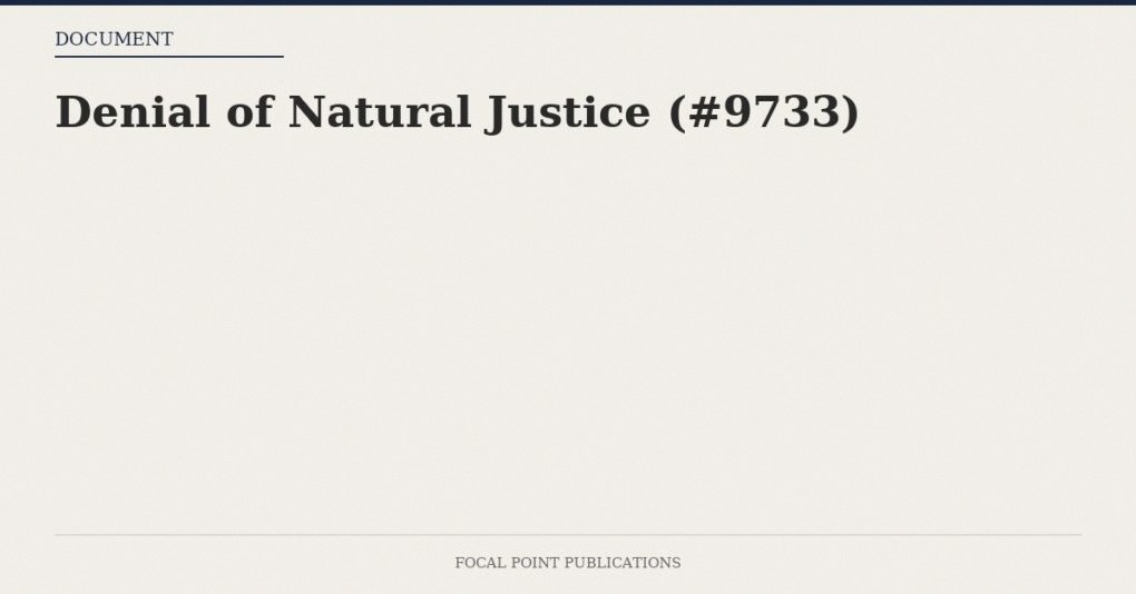 Denial of Natural Justice (#9733)