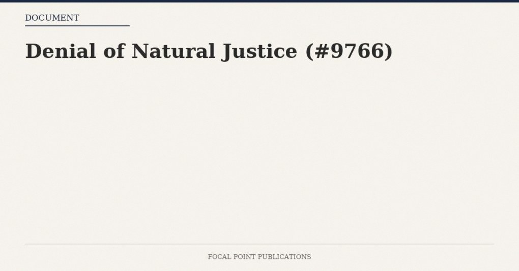 Denial of Natural Justice (#9766)