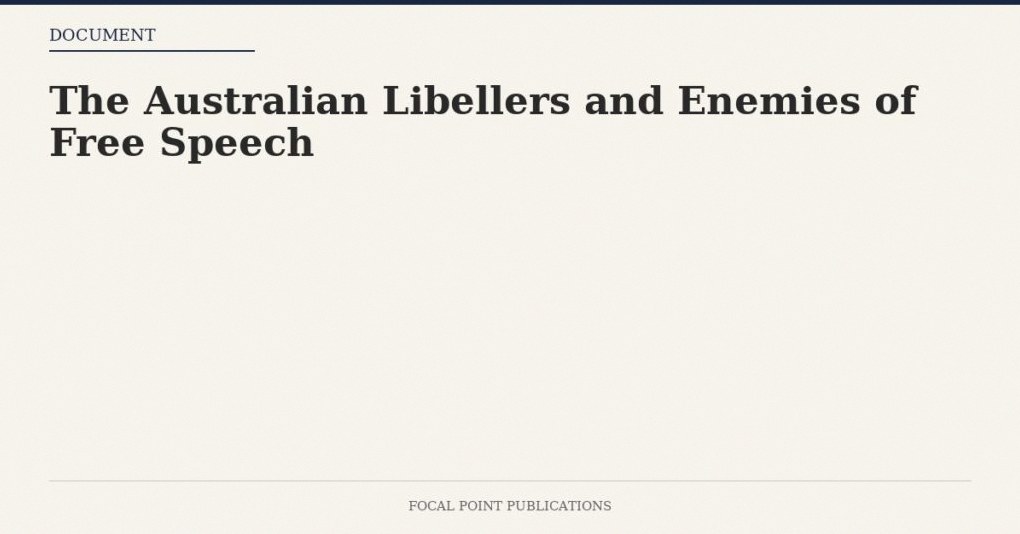 The Australian Libellers and Enemies of Free Speech — Oct 1997