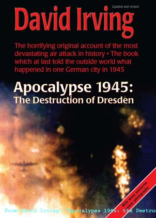 The Destruction of Dresden by David Irving